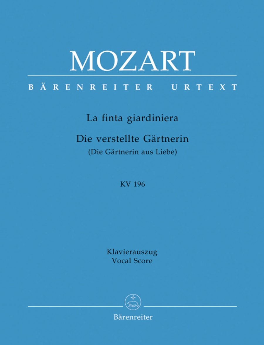 Mozart: La finta giardiniera (complete opera) Dramma giocoso (K196) published by Barenreiter Urtext - Vocal Score
