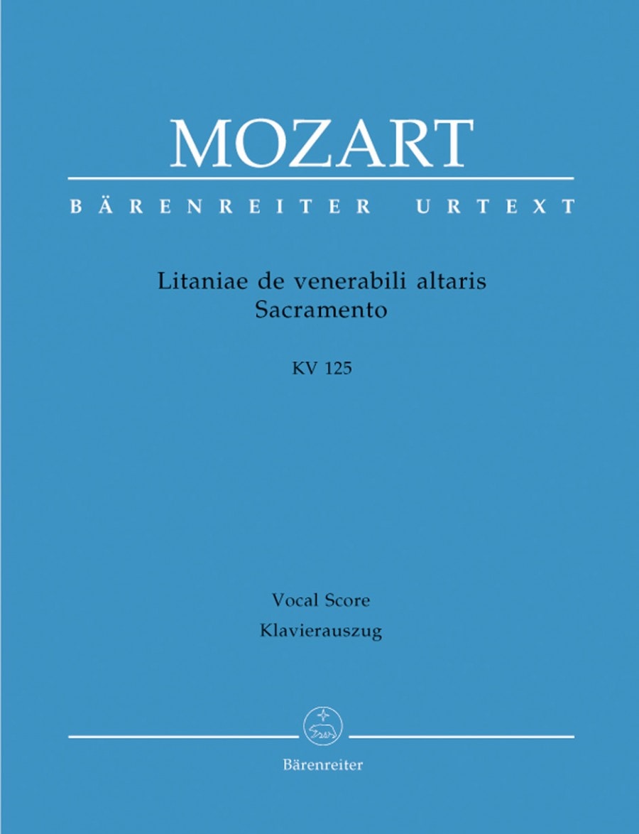 Mozart: Litaniae de venerabili altaris sacramento in B-flat (K125) published by Barenreiter Urtext - Vocal Score