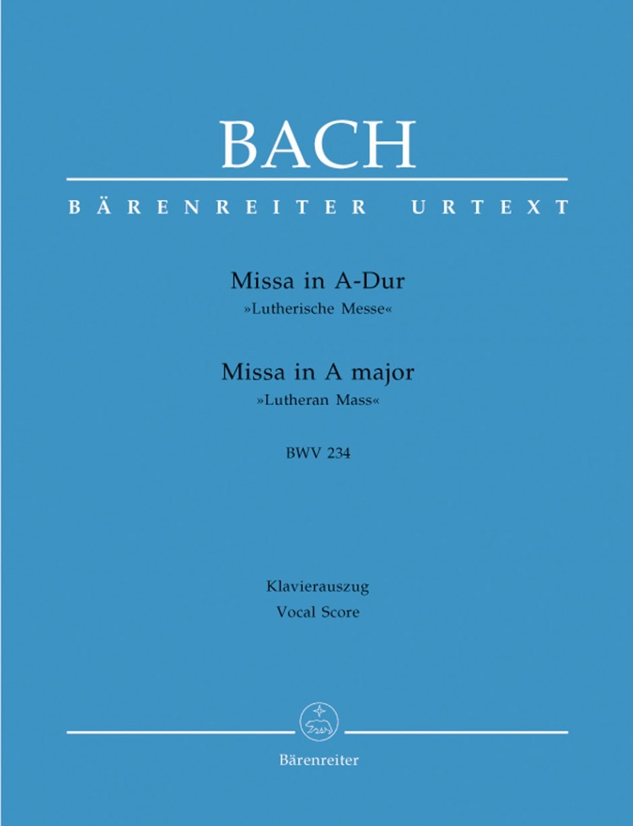 Bach: Lutheran Mass in A (BWV 234) published by Barenreiter Urtext - Vocal Score