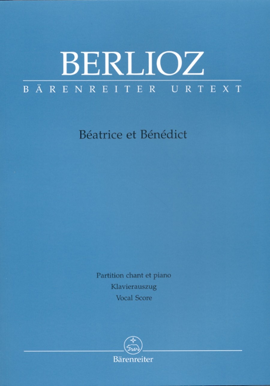 Berlioz: Beatrice and Benedict published by Barenreiter Urtext - Vocal Score