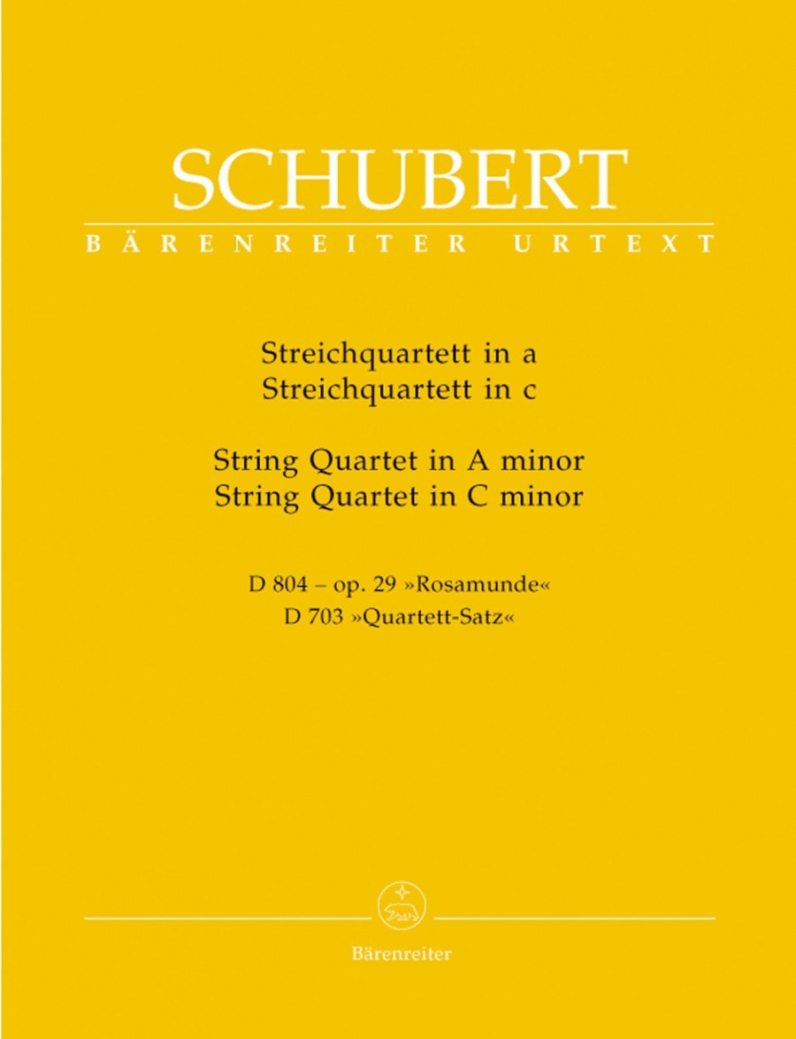 Schubert: String Quartet in A minor (Rosamunde) (D.804) (Op.29), & Quartet Movement in C minor (D.703) published by Barenreiter