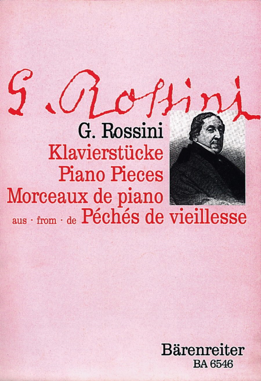 Rossini: 5 Piano Pieces from ''Pchs de vieillesse'' published by Barenreiter