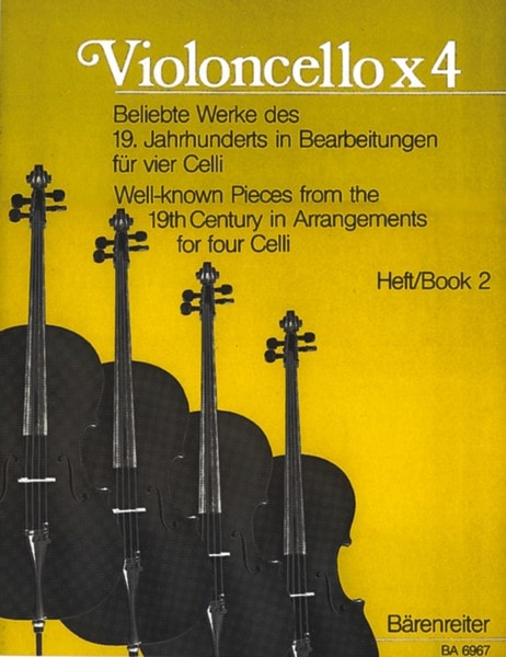 Well-known Pieces from the 19th Century Volume 2 for 4 Cellos published by Barenreiter