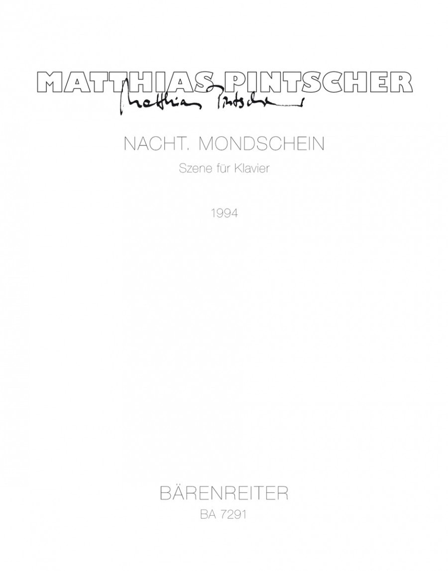 Pintscher: Nacht. Mondschein. (1994) for Piano published by Barenreiter