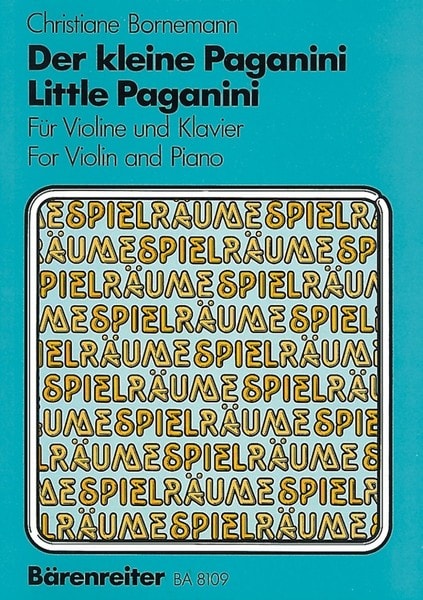 Little Paganini, Etudes for Children Arranged by Bornemann for Violin published by Barenreiter