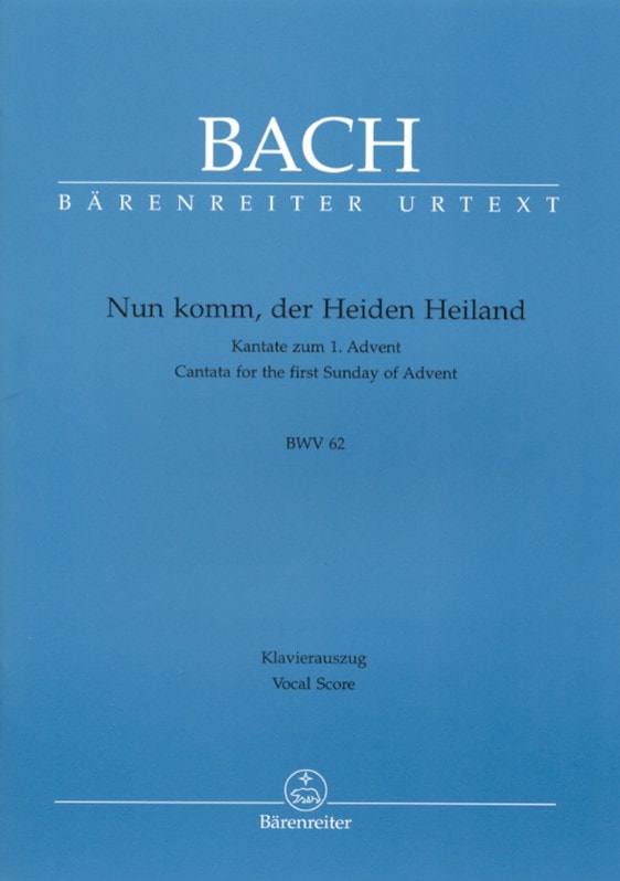 Bach: Cantata No 62: Nun komm, der Heiden Heiland (BWV 62) published by Barenreiter Urtext - Vocal Score