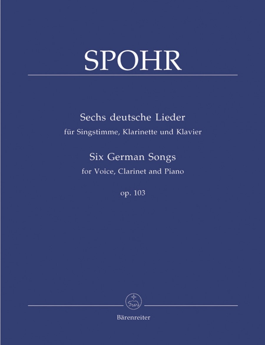 Spohr: 6 German Songs Opus 103 published by Barenreiter