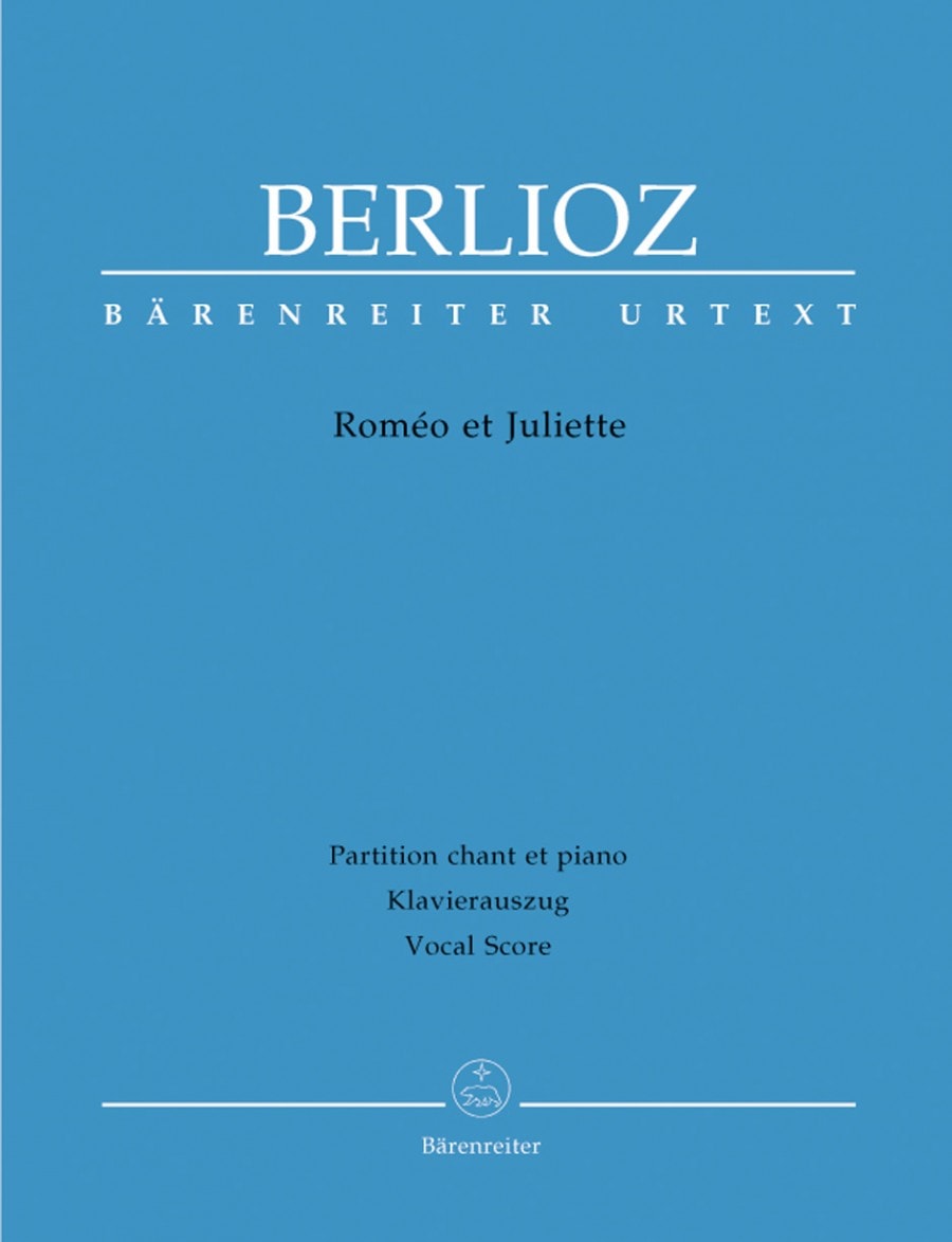 Berlioz: Romeo and Juliet, Op17 published by Barenreiter Urtext - Vocal Score