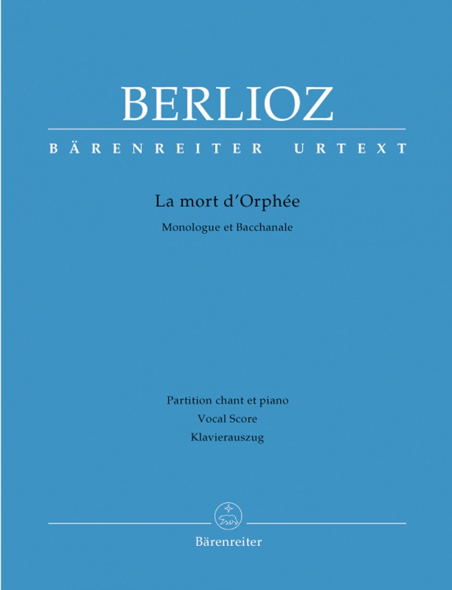 Berlioz: La mort d'Orphee published by Barenreiter Urtext - Vocal Score