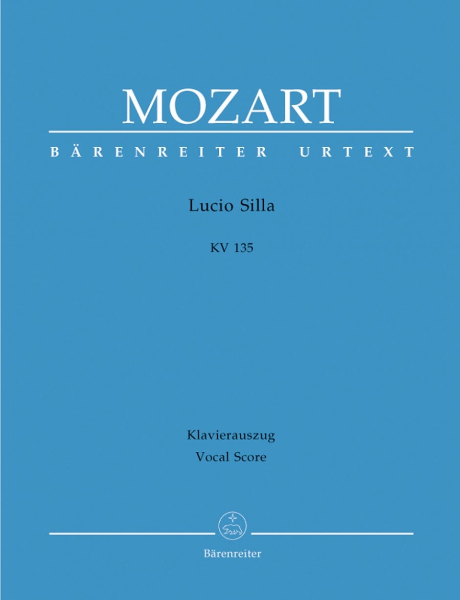 Mozart: Lucio Silla (complete opera) (K135) published by Barenreiter Urtext - Vocal Score