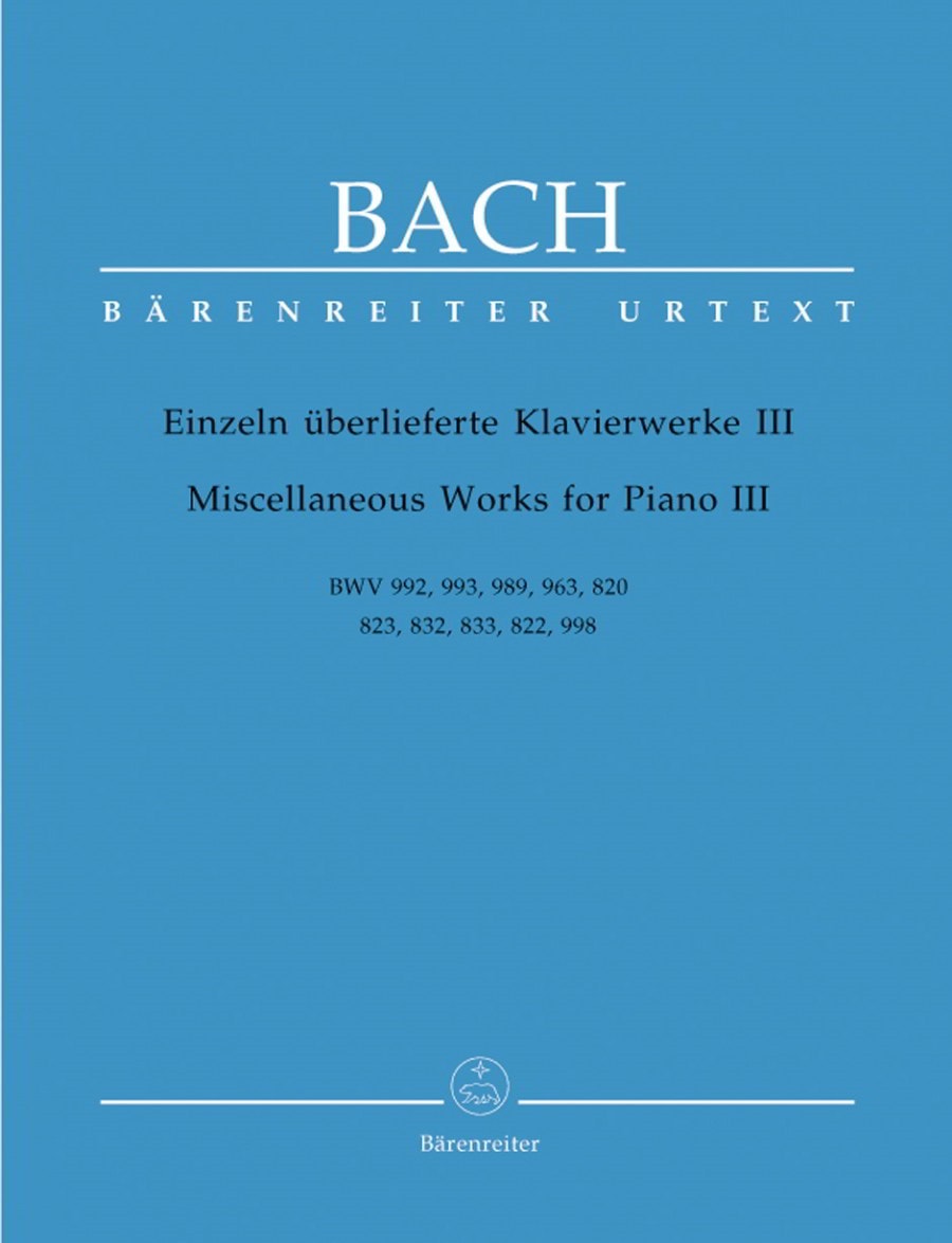 Bach: Miscellaneous Piano Works III published by Barenreiter