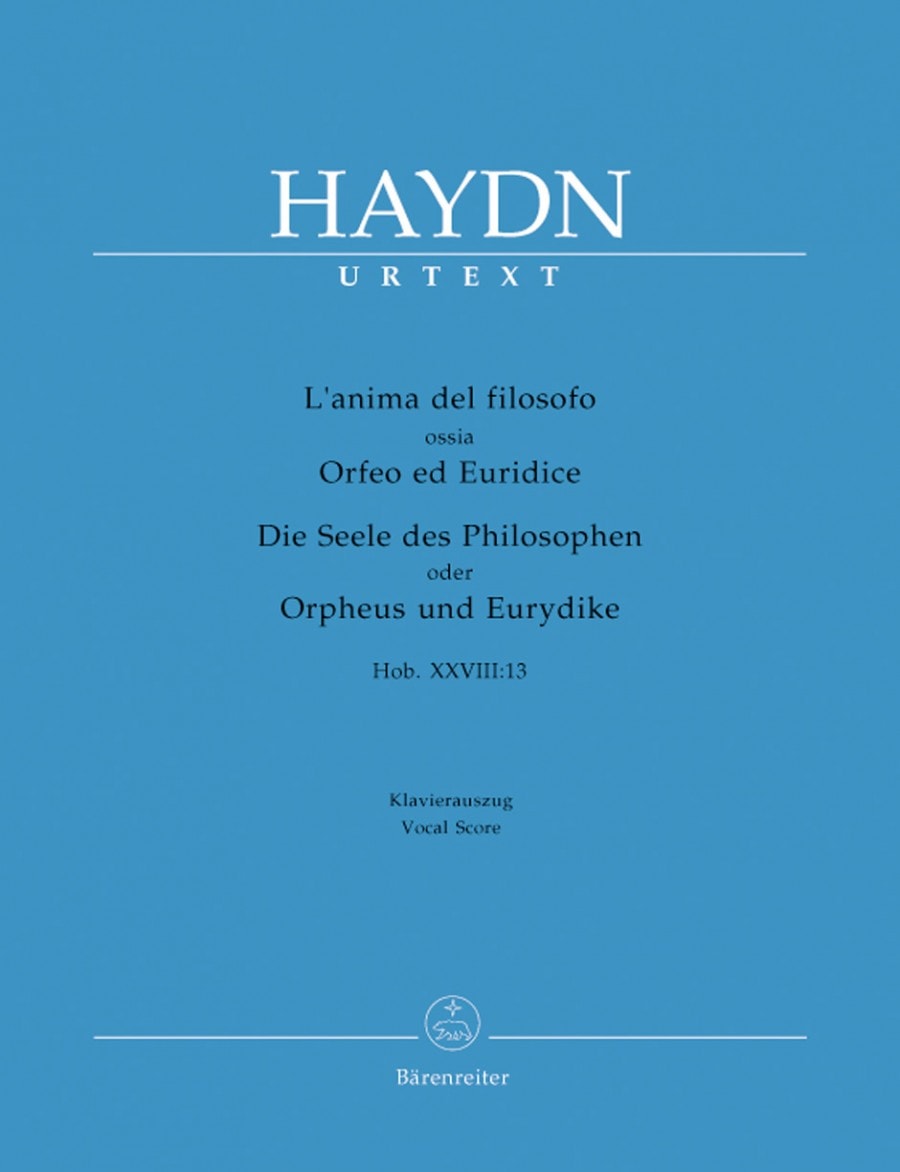Haydn: L'Anima del filosofo ossia Orfeo ed Euridice (HobXXVIII:13) published by Barenreiter Urtext - Vocal Score
