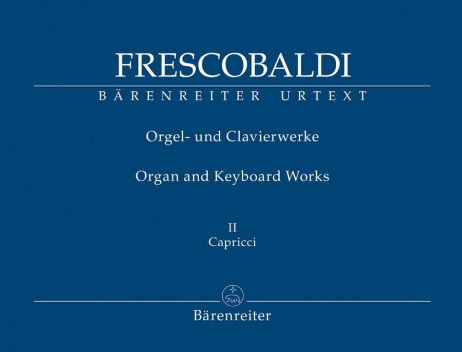 Frescobaldi: Organ and Keyboard Works Volume II published by Barenreiter