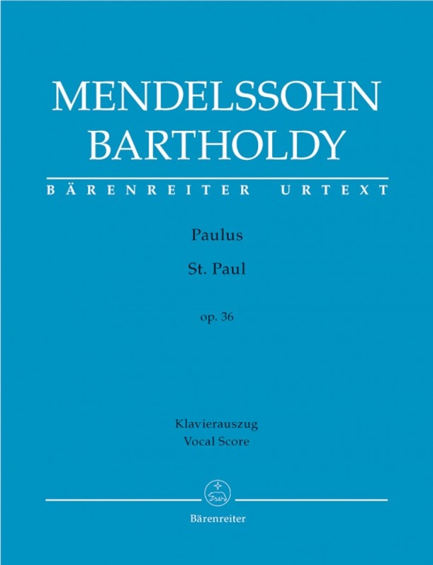 Mendelssohn: St Paul, Op36 published by Barenreiter Urtext - Vocal Score