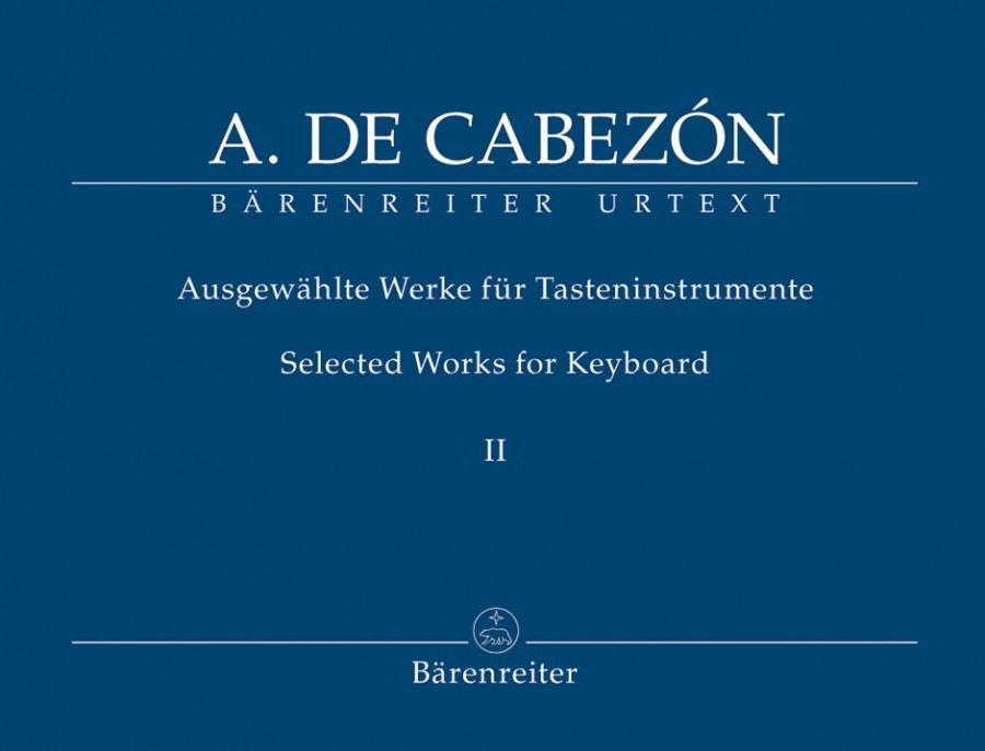 Cabezon: Selected Works for Keyboard II: Hymnes, Versets and Tientos published by Barenreiter