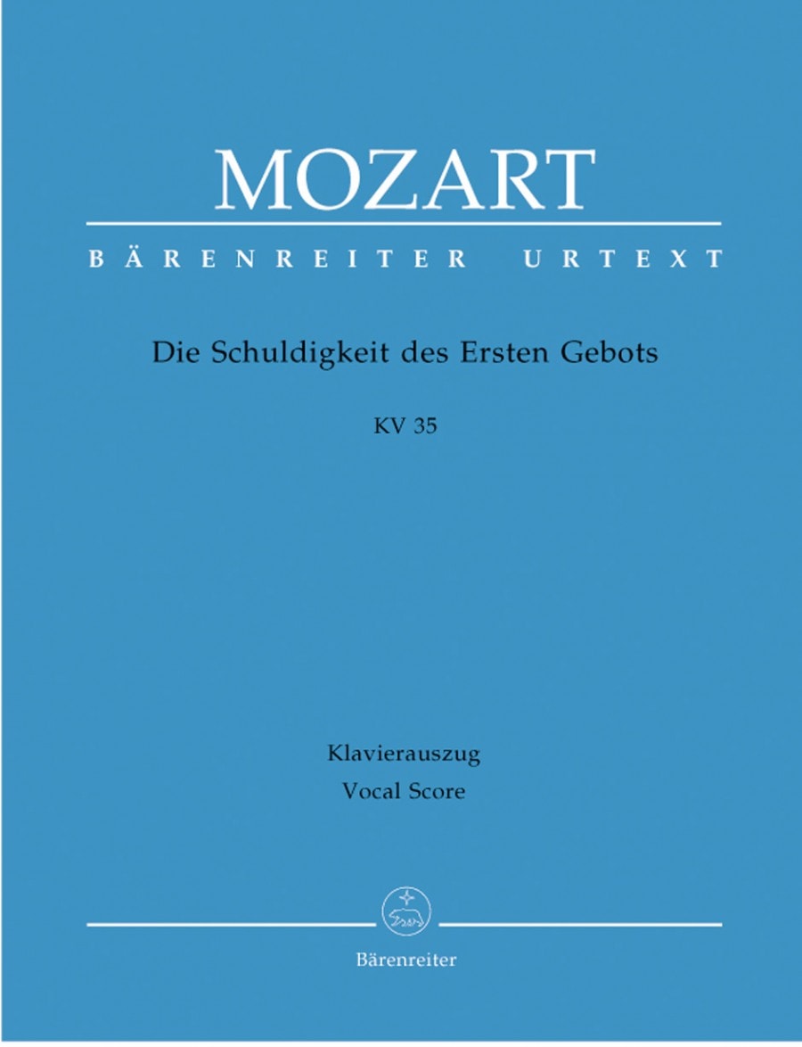Mozart: Die Schuldigkeit des Ersten Gebots K35 (Singspiel) published by Barenreiter Urtext - Vocal Score