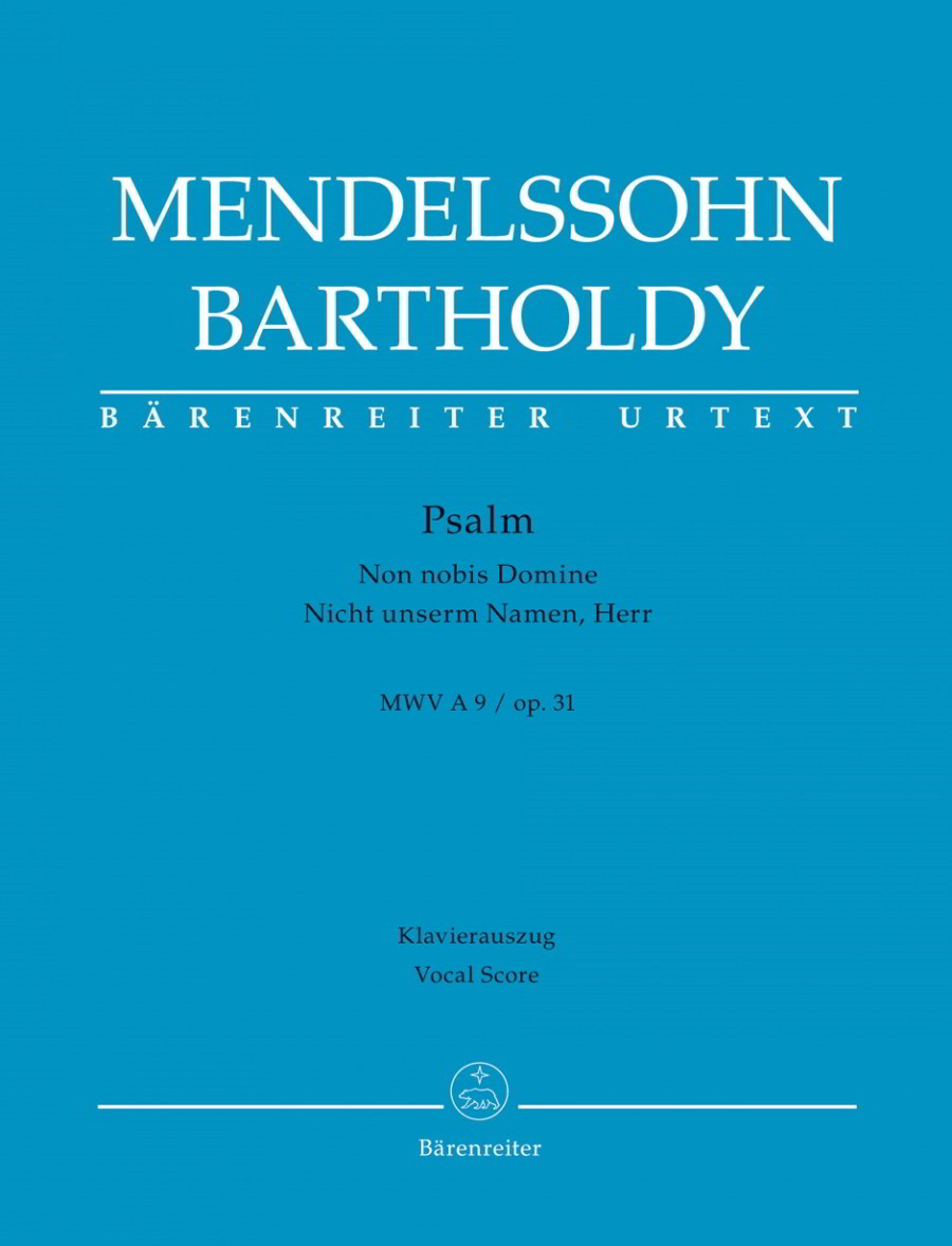 Mendelssohn: Psalm ''Non nobis Domine / Nicht unserm Namen, Herr'' op. 31 MWV A 9 published by Barenreiter Urtext - Vocal Score