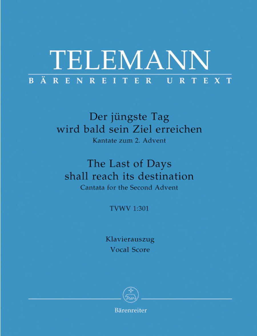 Telemann: Der juengste Tag wird bald sein Ziel erreichen (TVWV 1:301) (The Last of Days) Cantata for 2nd Advent published by Barenreiter Urtext - Vocal Score