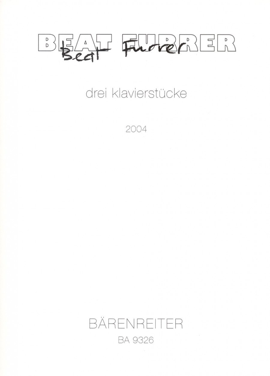 Furrer: 3 Piano Pieces (2004) published by Barenreiter