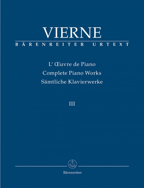Vierne: Piano Works Volume 3 The Last Works (1916-1922) published by Barenreiter