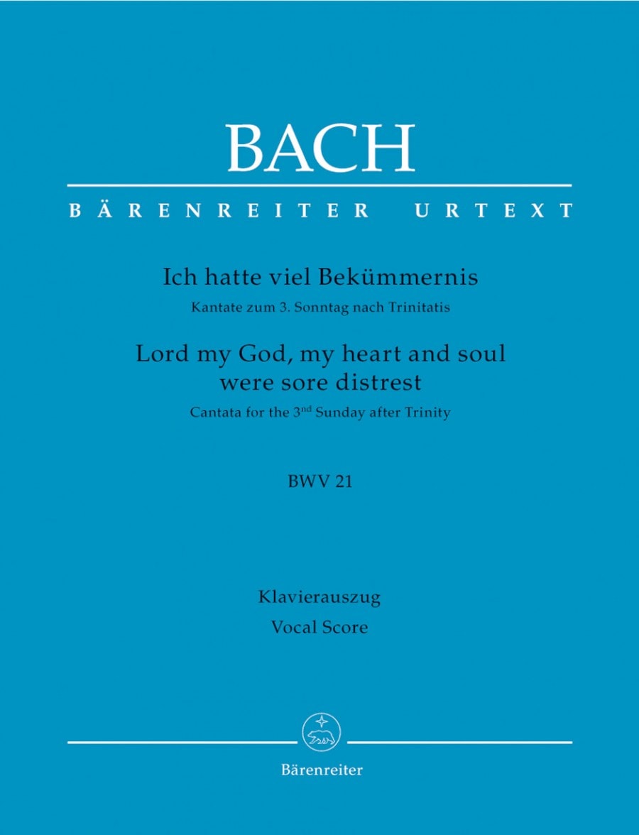 Bach: Cantata No 21: Ich hatte viel Bekuemmernis (Lord my God, my heart and soul were sore distrest) (BWV 21) published by Barenreiter Urtext - Vocal Score
