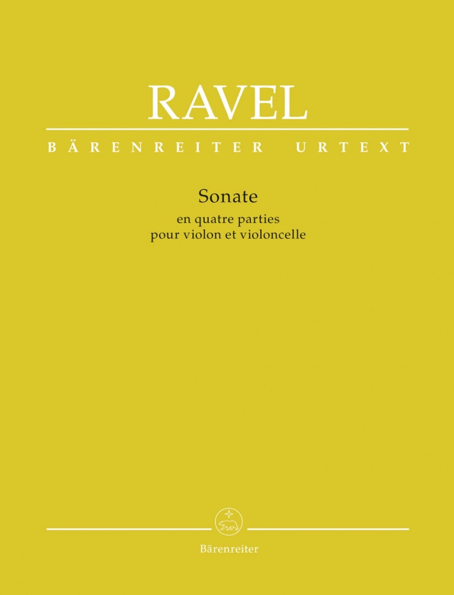 Ravel: Sonata in Four Parts for Violin and Cello published by Barenreiter