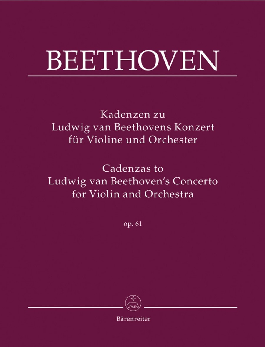 Beethoven: Cadenzas for Violin Concerto Opus 61 published by Barenreiter