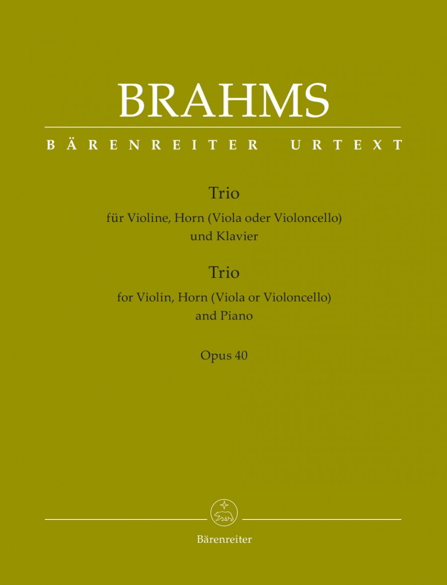 Brahms: Trio for Violin, Horn (Viola or Violoncello) and Piano Opus 40 published by Barenreiter