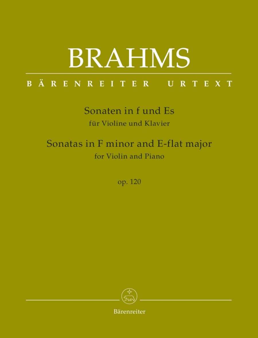 Brahms: Sonatas in F minor and Eb major for Violin and Piano after Opus 120 published by Barenreiter