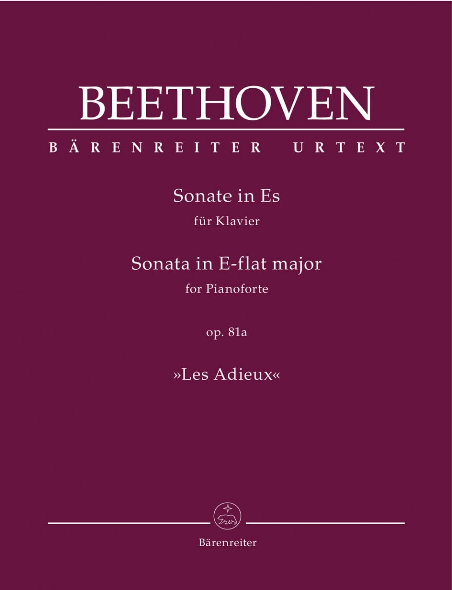 Beethoven: Piano Sonata in Eb (Les Adieux) Opus 81a published by Barenreiter