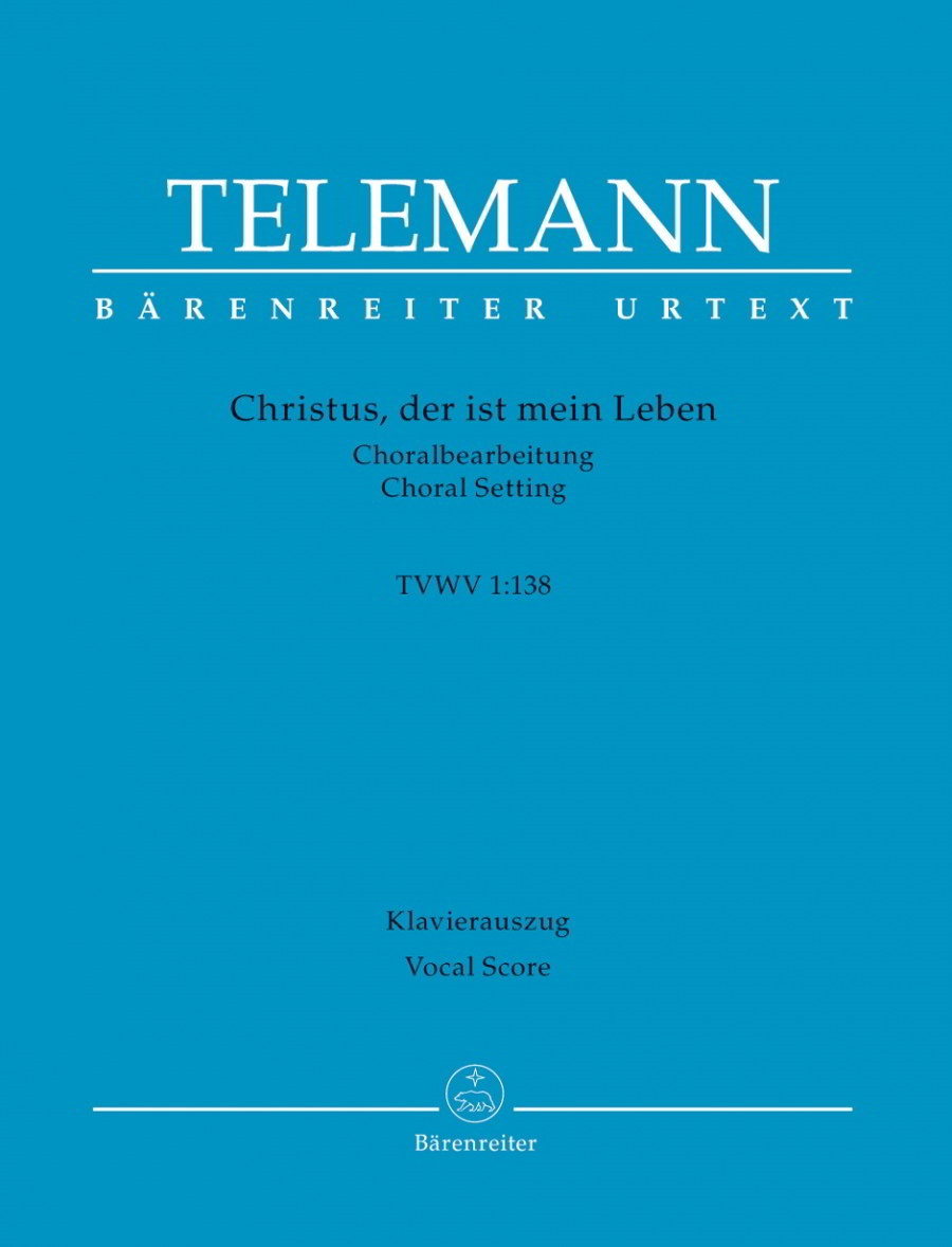 Telemann: Christus, der ist mein Leben TVWV 1:138 published by Barenreiter Urtext - Vocal Score