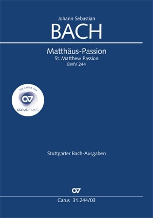 Bach: St Matthew Passion (BWV 244) published by Carus - Vocal Score