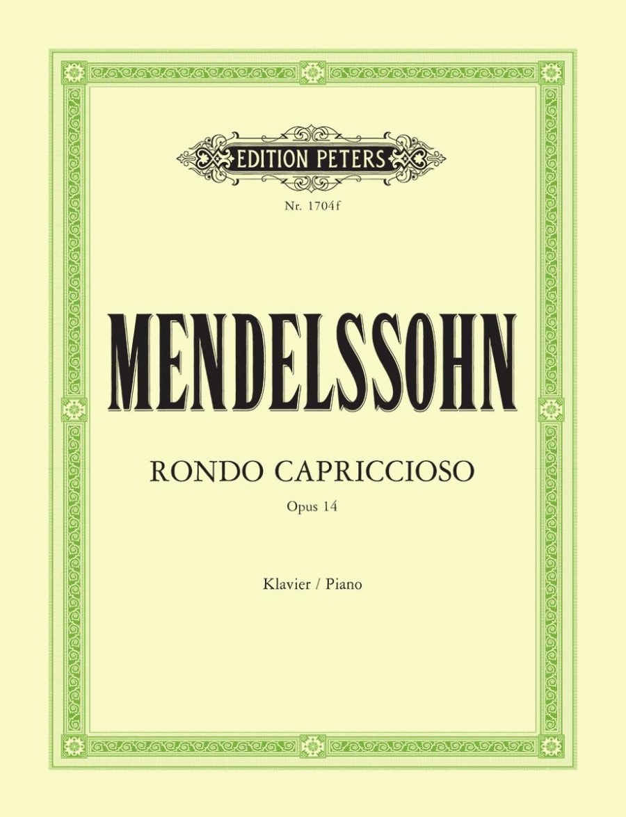 Mendelssohn: Rondo Capriccioso Opus 14 for Piano published by Peters