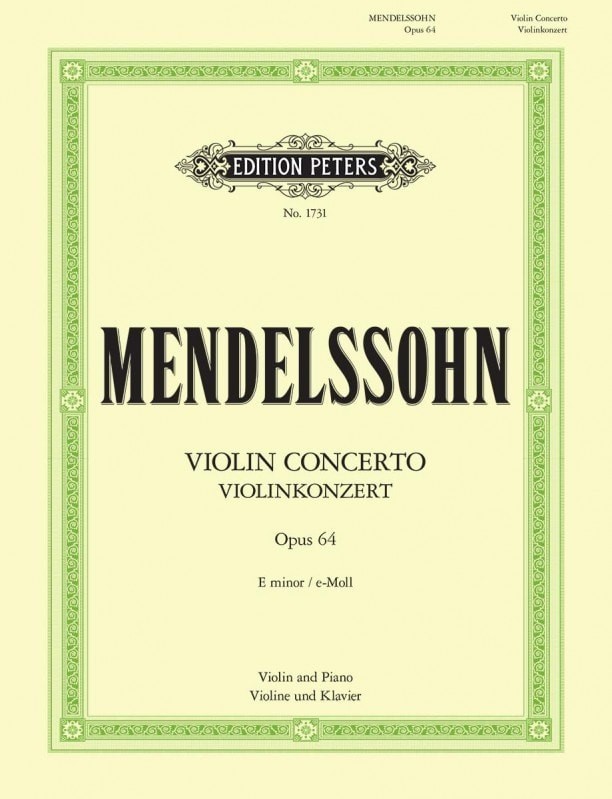 Mendelssohn: Concerto in E Minor Opus 64 for Violin published by Peters