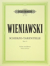 Wieniawski: Scherzo-Tarantelle Opus 16 for Violin published by Peters