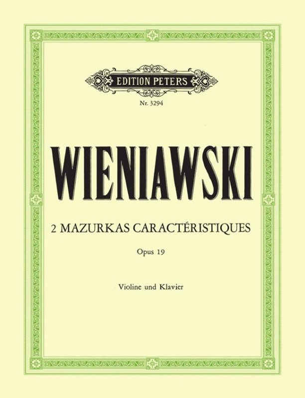 Wieniawski: 2 Mazurkas Caractristiques Opus 19 for Violin published by Peters
