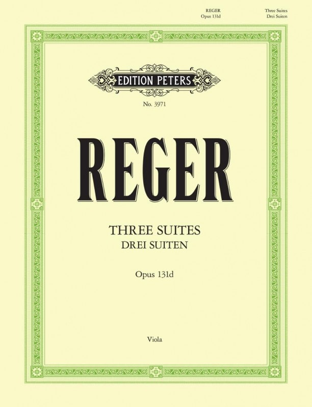 Reger: 3 Suites Opus 131d for Solo Viola published by Peters