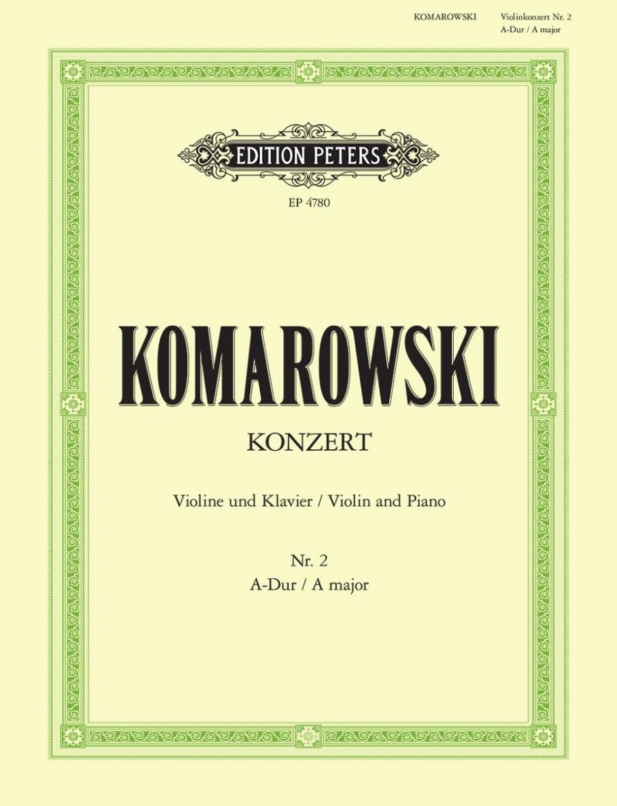 Komarowski: Concerto Number 2 in A for Violin published by Peters Edition