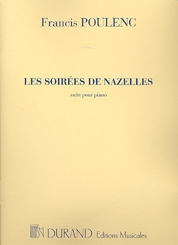 Poulenc: Les Soires de Nazelles for Piano published by Durand