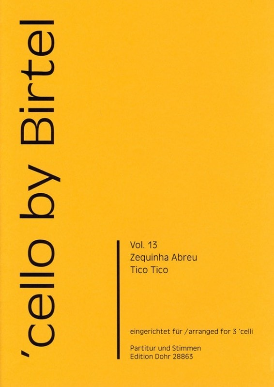 Abreu: Tico Tico for 3 Cellos published by Dohr Koln