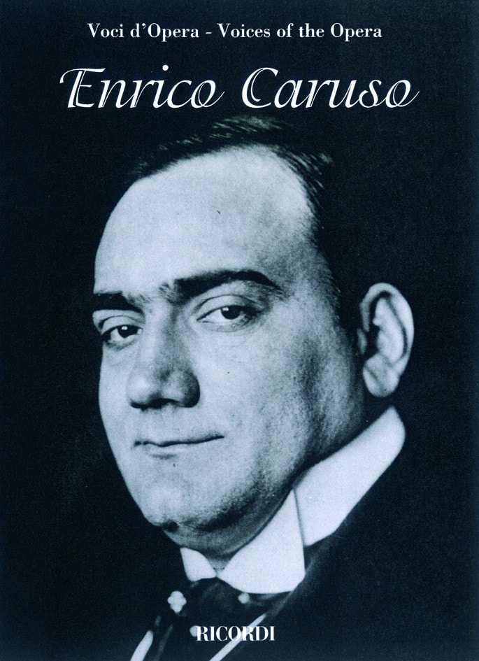Voices of the Opera: Enrico Caruso published by Ricordi