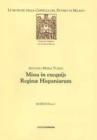 Turati: Missa in Exequijs Reginae Hispaniarum published Carrara - Vocal Score