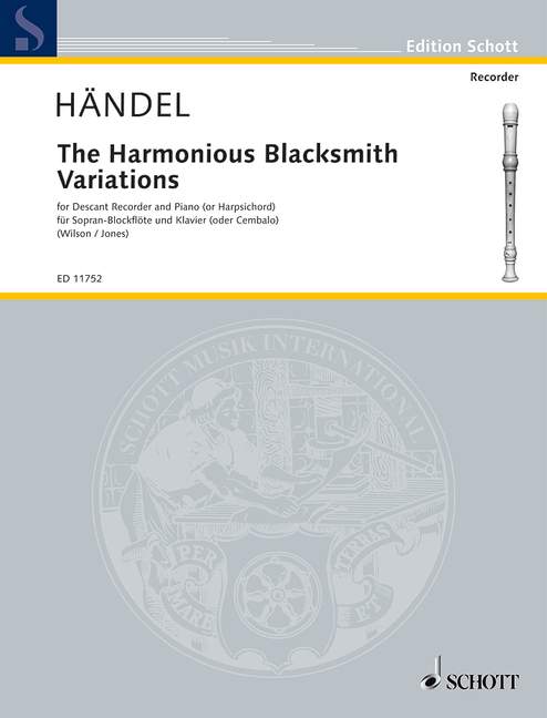 Handel: The Harmonious Blacksmith Variations for Descant Recorder published by Schott