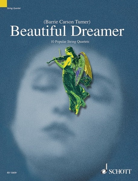 Beautiful Dreamer for String Quartet published by Schott