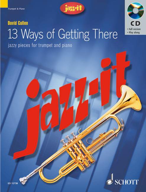 Cullen: 13 Ways of Getting There - Trumpet published by Schott (Book & CD)