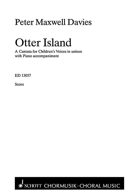 Maxwell Davies: Otter Island published by Schott