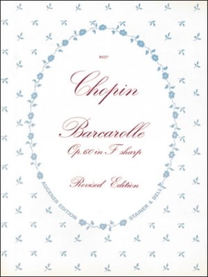 Chopin: Barcarolle in F# Opus 60 for Piano published by Stainer & Bell