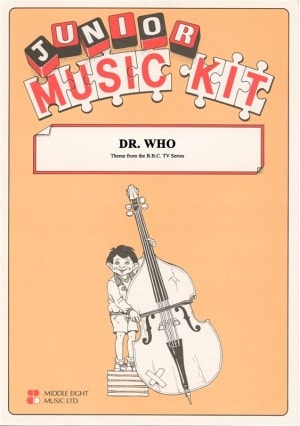 Junior Music Kit - Dr Who Music for Flexible Ensemble published by Middle Eight