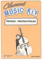 Classical Music Kit - Tritsch Tratsch Polka for Flexible Ensemble published by Middle Eight