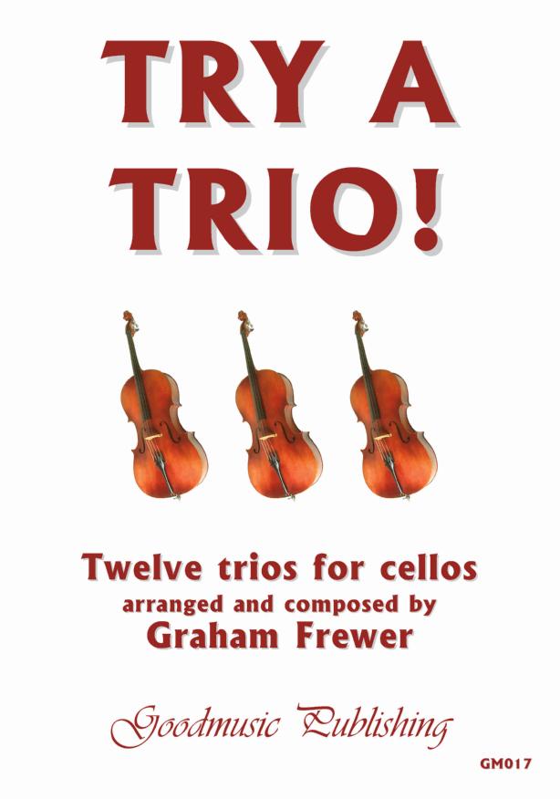 Frewer: Try A Trio Book 1 for Cello published by Goodmusic
